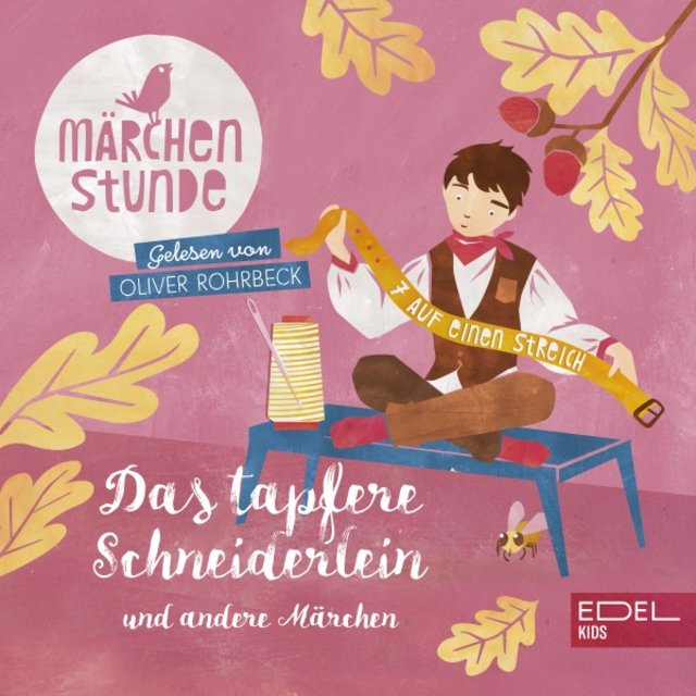 Märchenstunde: Das tapfere Schneiderlein und andere Märchen