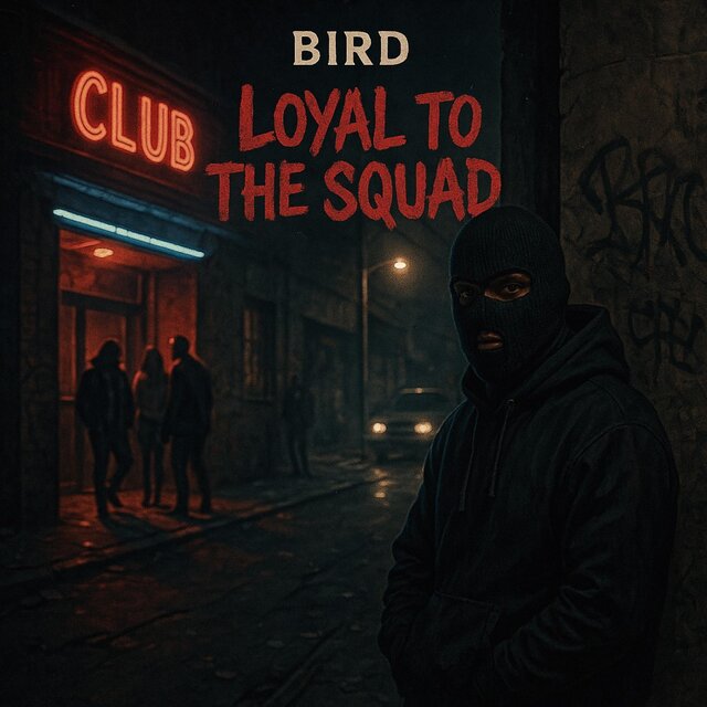 Loyal To The Squad