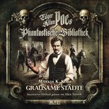 Kapitel 1 - Edgar Allan Poe's Phantastische Bibliothek - Inszenierte Lesung, Folge 1: Grausame Städte