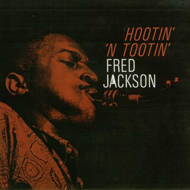 Hootin' 'N Tootin' (2018 Digitally Remastered)