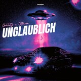 Unglaublich