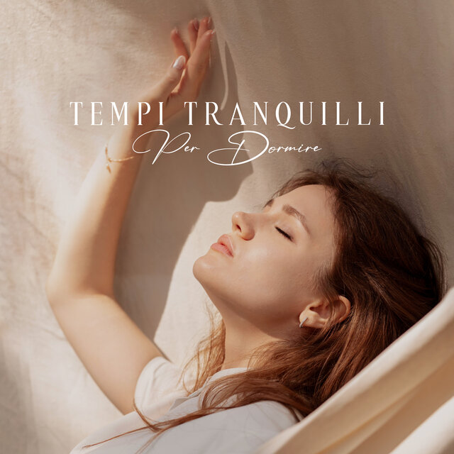 Tempi Tranquilli Per Dormire