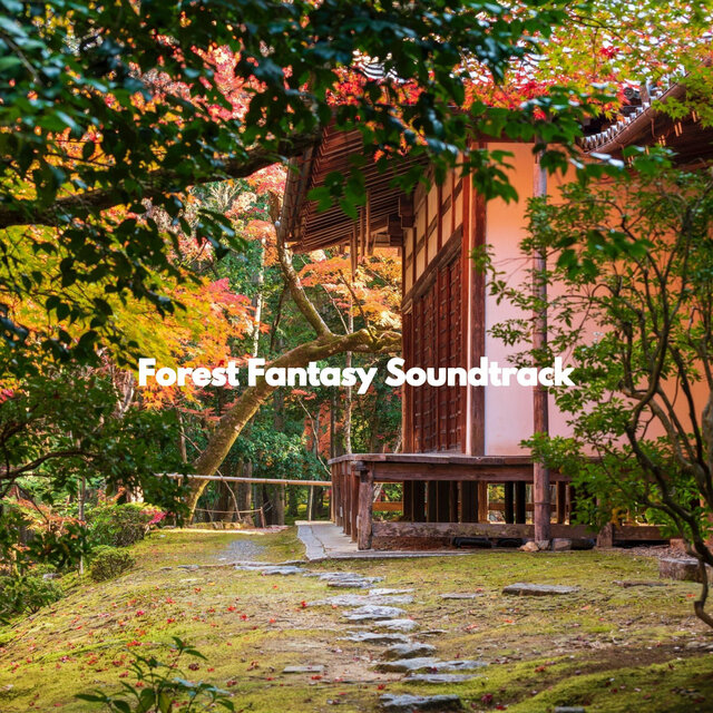 Forest Fantasy Soundtrack
