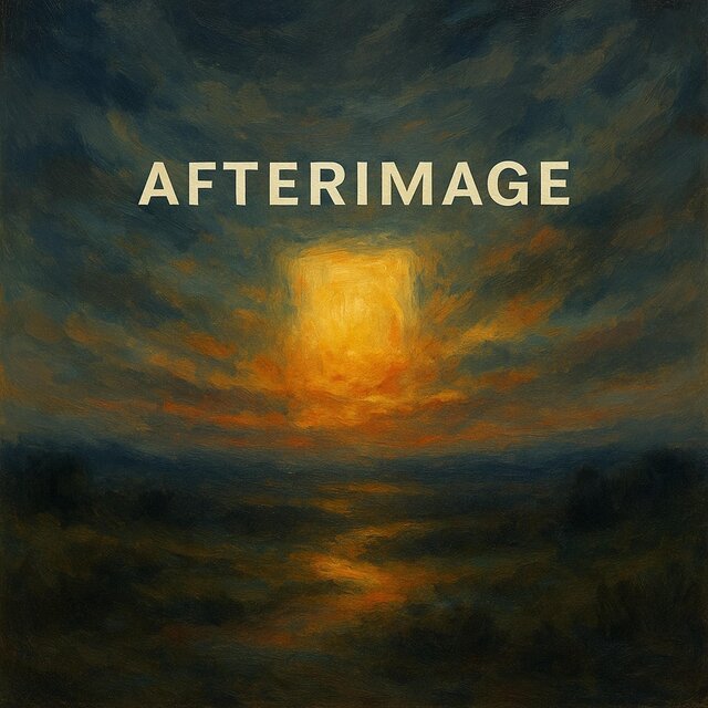 AFTERIMAGE