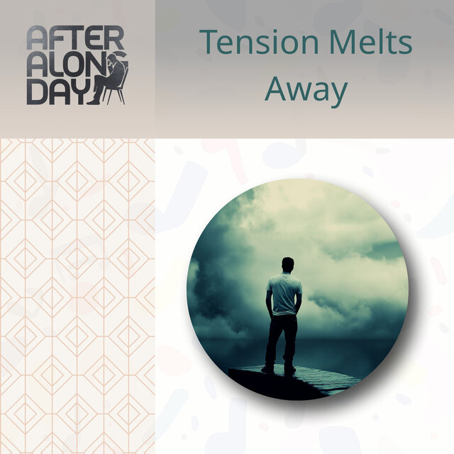 Tension Melts Away