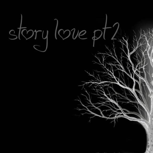 Story love pt 2