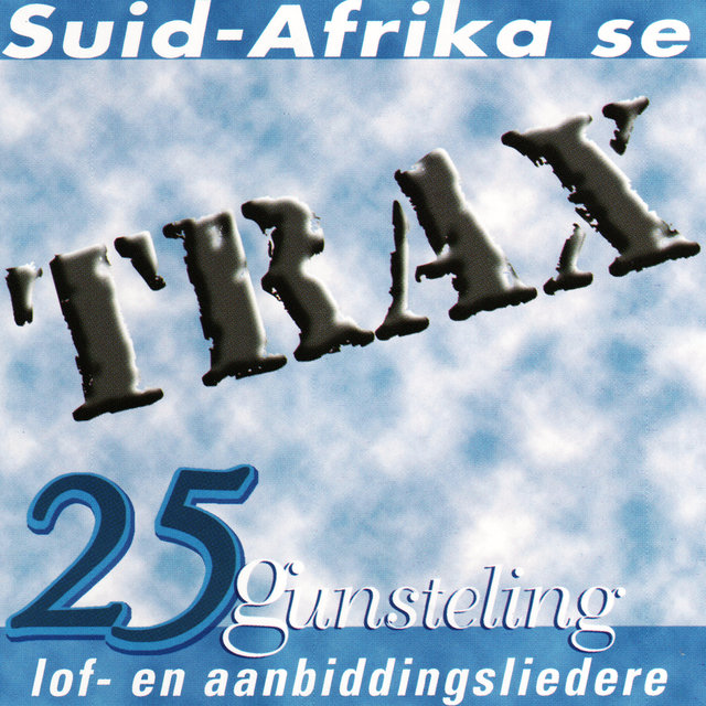 Suid-Afrika Se 25 Gunsteling Lof- En Aanbiddingsliedere