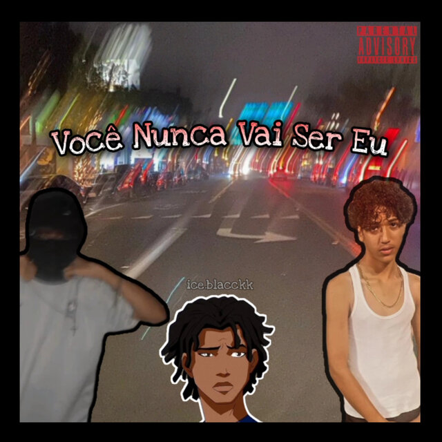 Você Nunca Vai Ser Eu