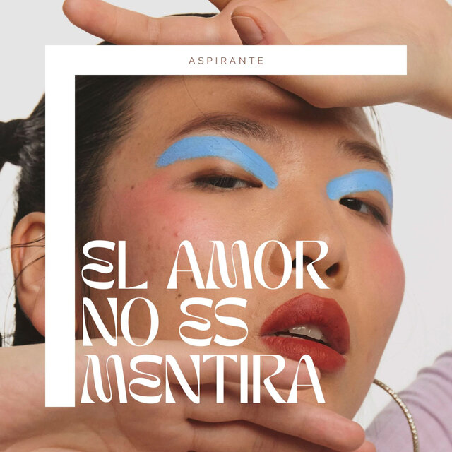El Amor No es Mentira