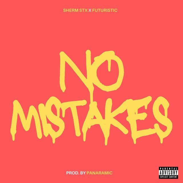 NO MISTAKES (feat. FUTURISTIC)