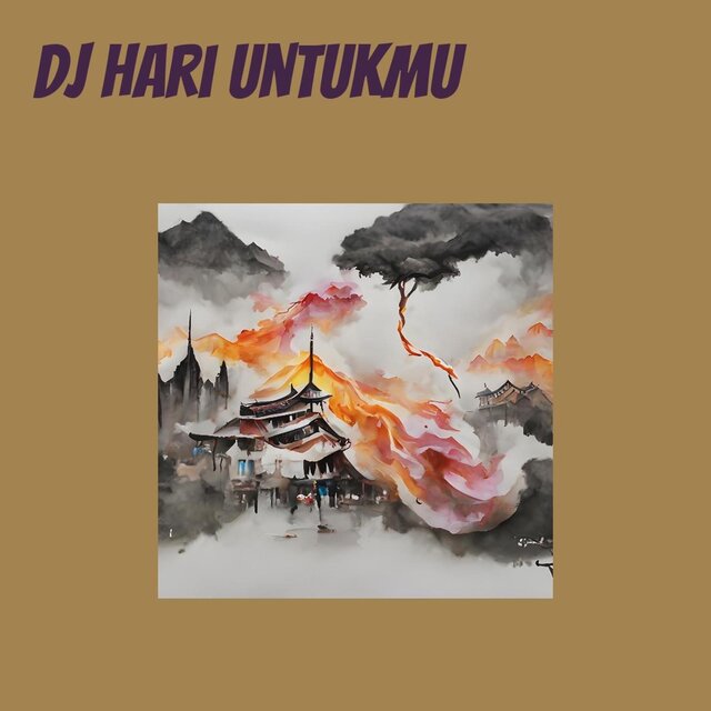 Dj Hari Untukmu