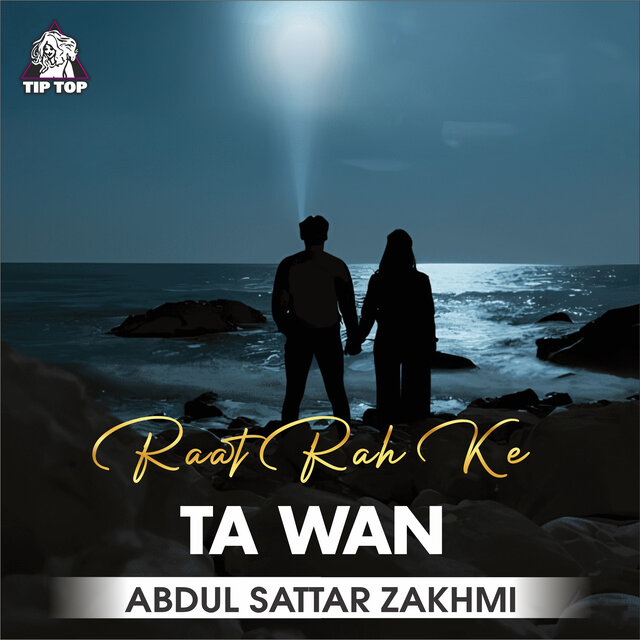 Raat Rah Ke Ta Wan