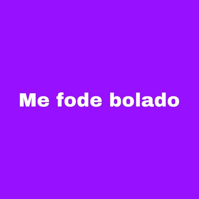 Me Fode Bolado (Remix)