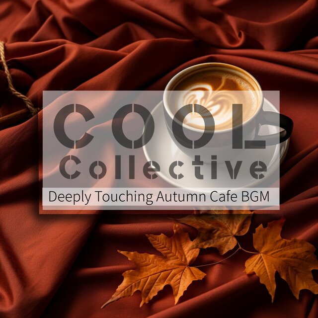 Deeply Touching Autumn Cafe Bgm