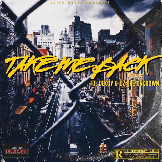 Take Me Back (feat. Dekoy & Dz The Unknown)
