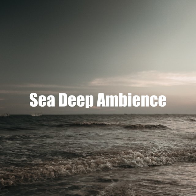 Sea Deep Ambience