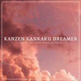 Kanzen Kankaku Dreamer