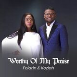Worthy of My Praise
