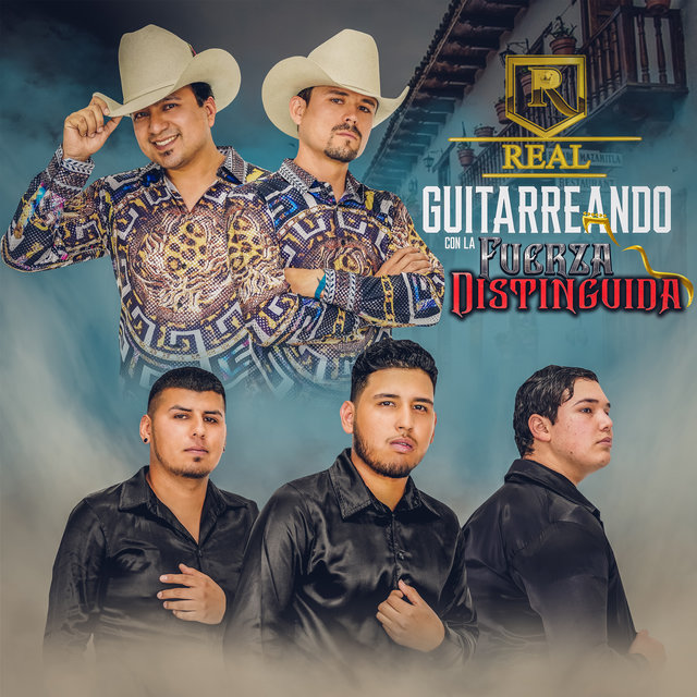Guitarreando Con la Fuerza Distinguida