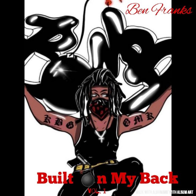 Built On My Back, Vol. 1