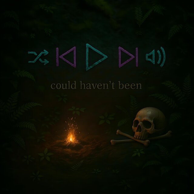 Could Haven't Been