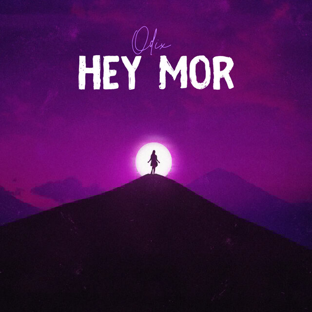 hey mor