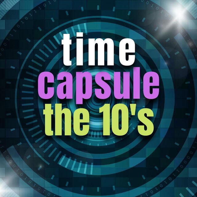 time capsule the 10's