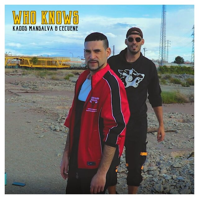 Who knows (feat. Kados Mansalva)