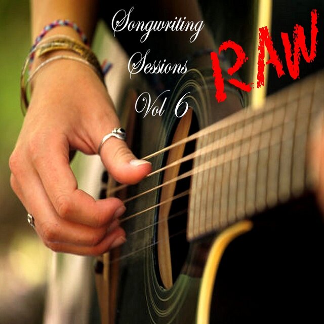 Songwriting Sessions RAW, Vol. 6