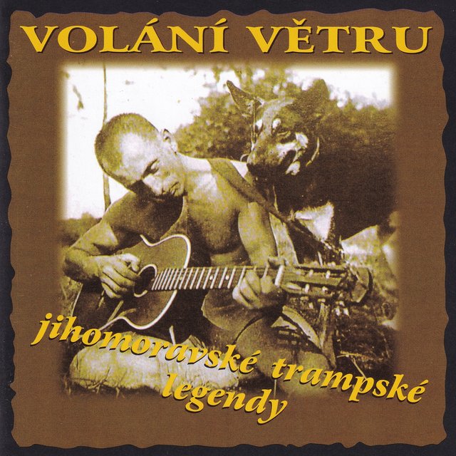 Volání větru (Jihomoravské trampské legendy)