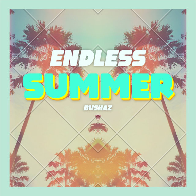 Endless Summer