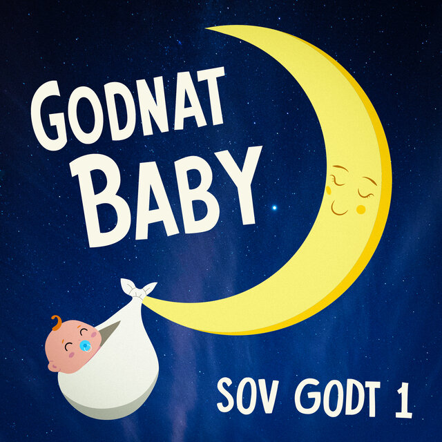Sov Godt 1 - Blødt Klaver: Afslappende godnatsange og beroligende vuggeviser til dig og din baby