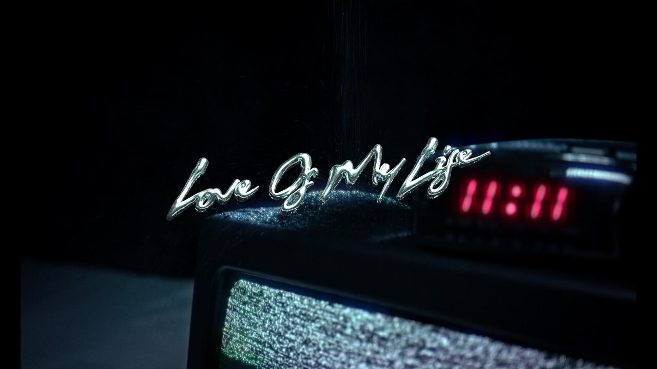 Love of my Life (Official Visualiser)