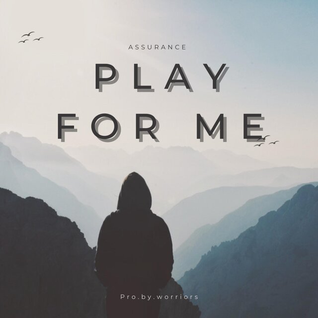 Play for me