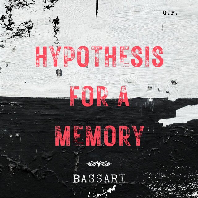 HYPOTHESIS FOR A MEMORY