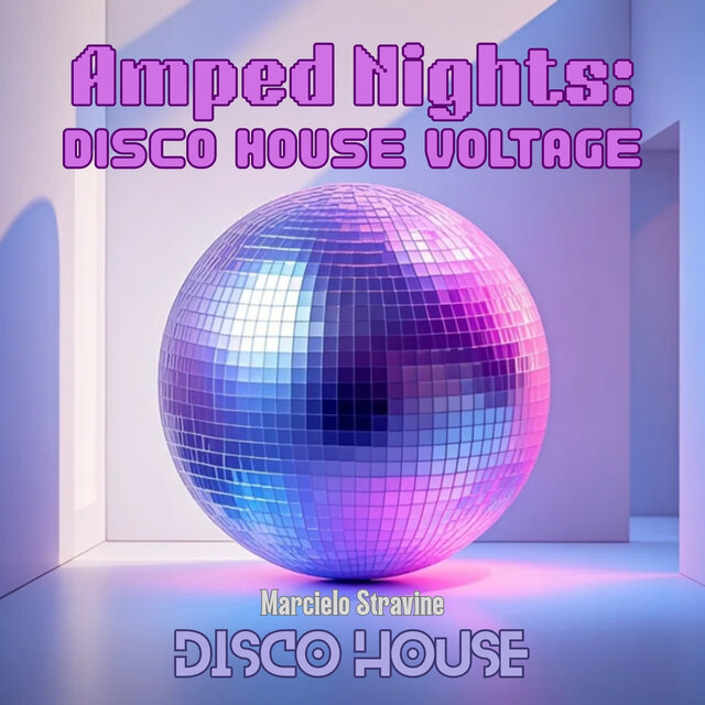 Amped Nights: Disco House Voltage
