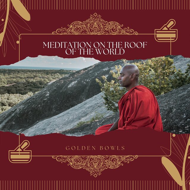 Meditation on the Roof of the World