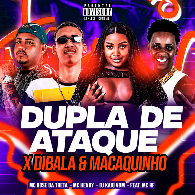 Dupla de Ataque X Dibala & Macaquinho