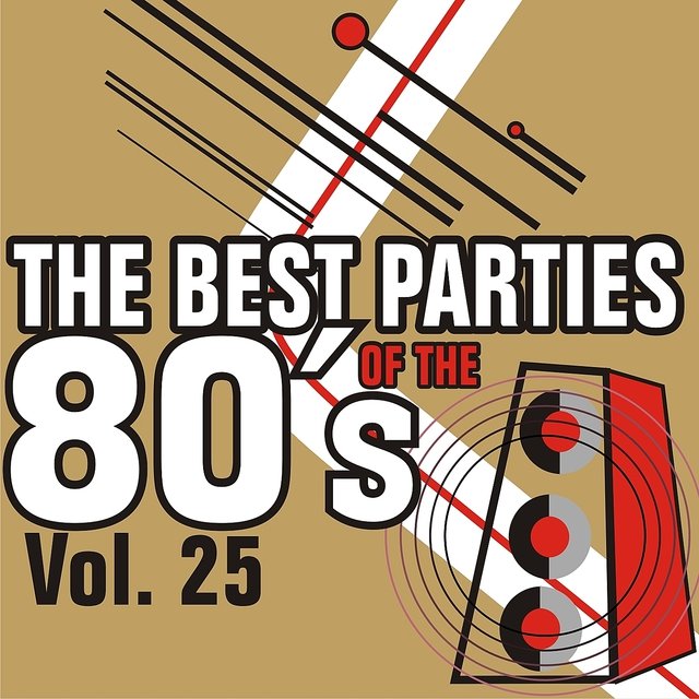 The Best Parties of the 80's - Vol. 25 (Digital Only)