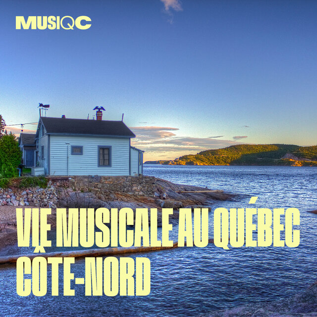 Cover art for album Vie musicale au Québec : Côte-Nord by User