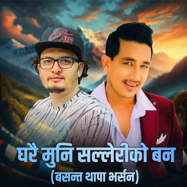 Gharai Muni Salleri Ko Ban (Basanta Thapa Version)