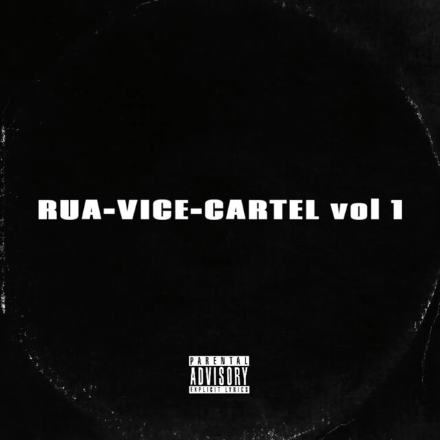 Rua-Vice-Cartel, Vol. 1