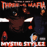 Mystic Stylez by Three 6 Mafia