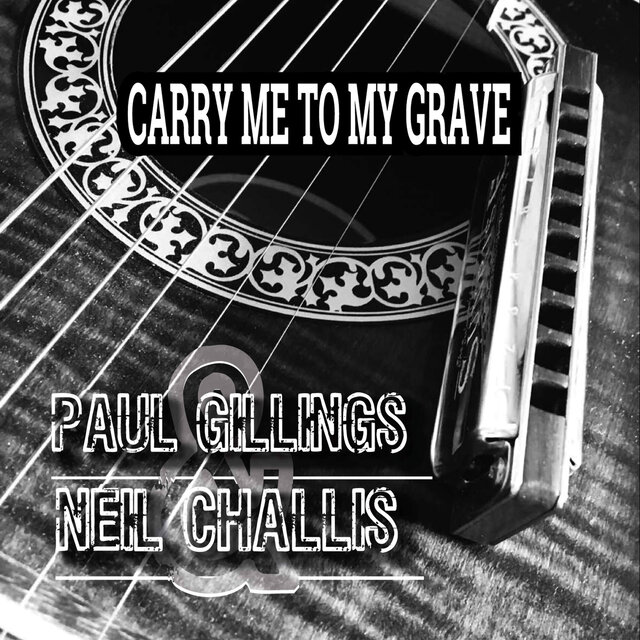 Carry Me to My Grave