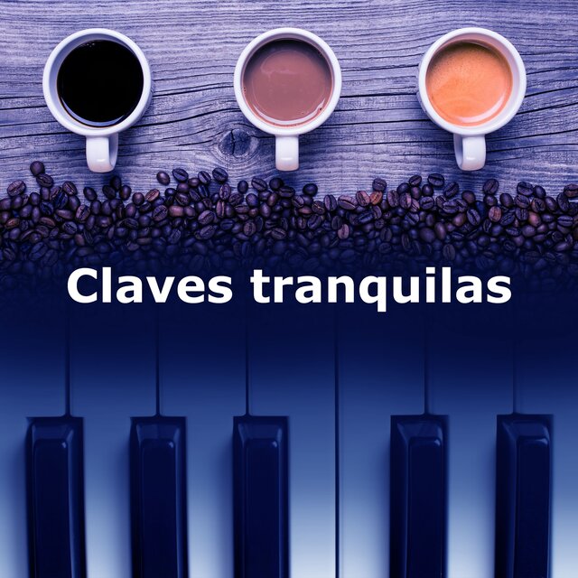 Claves tranquilas