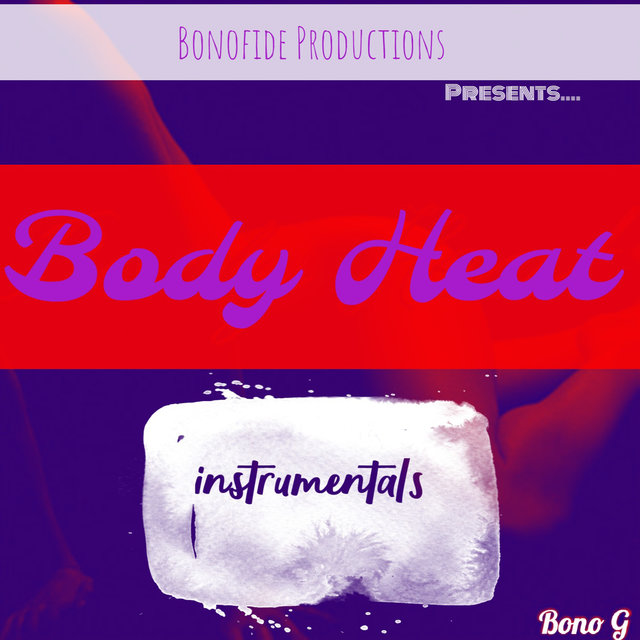 Body Heat Instrumentals
