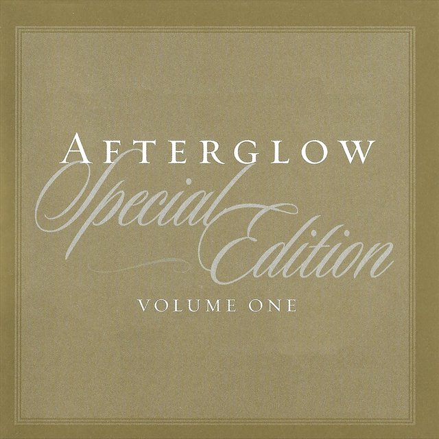 Afterglow Special Edition Volume One