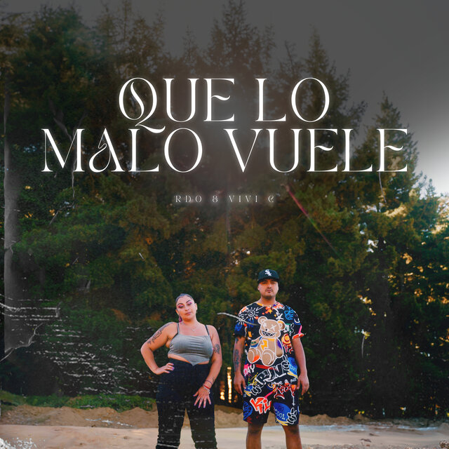 Que Lo Malo Vuele