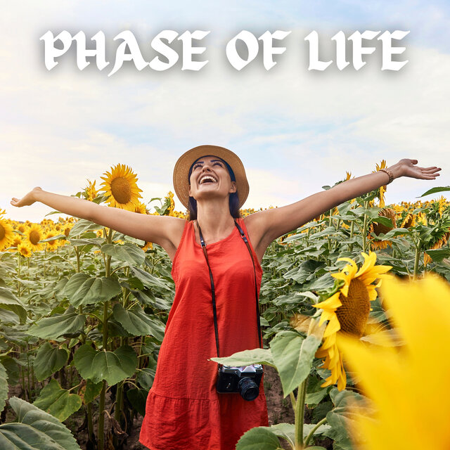 Phase of Life