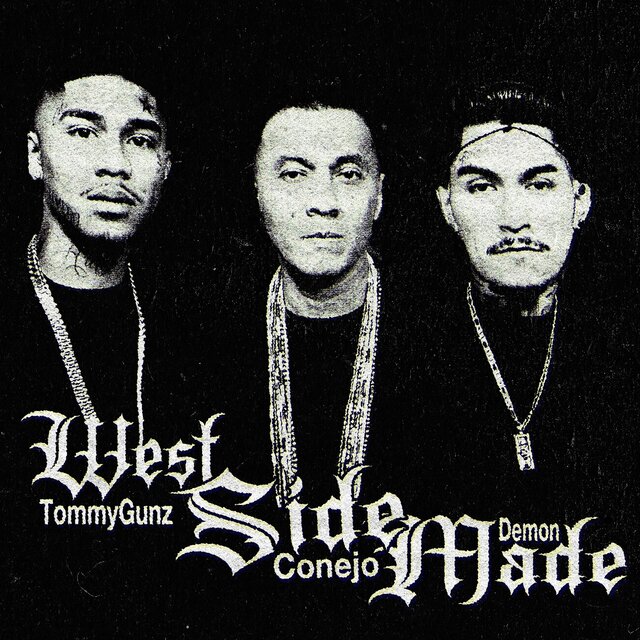 West Side Made (feat. TommyGunz & 16thletterboyss)
